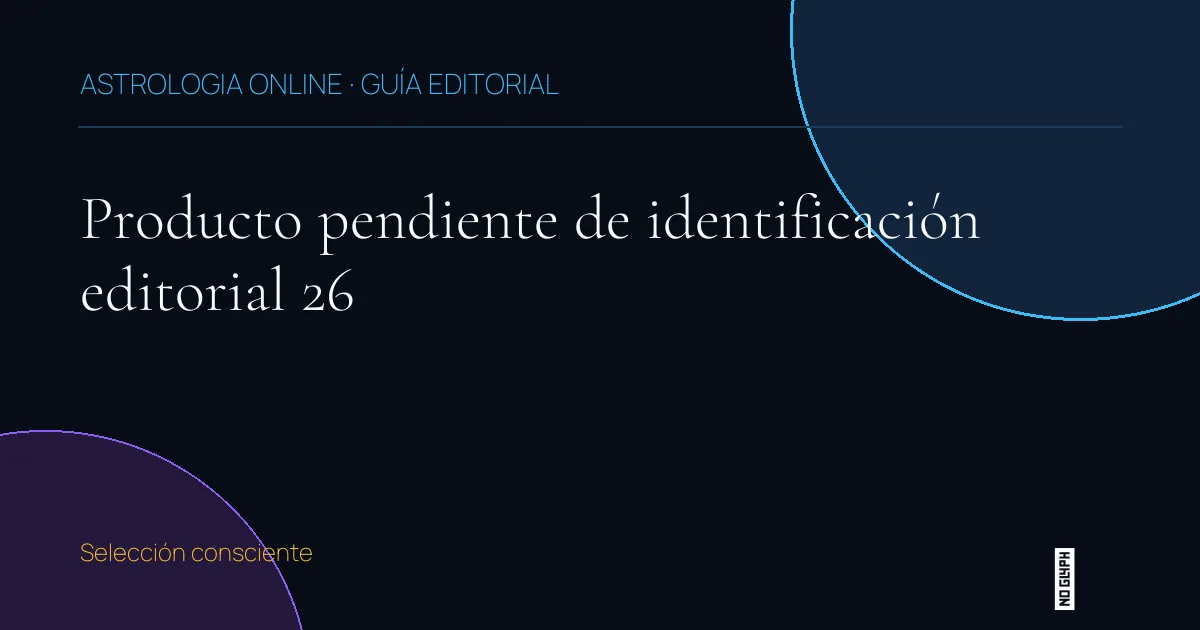 Guía editorial de Producto pendiente de identificación editorial 26